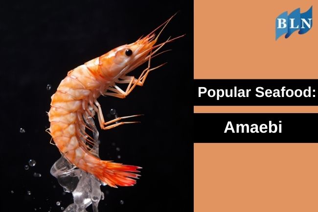 Revealing the Secret of Amaebi's Success as a Global Seafood Star